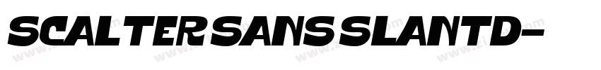 Scalter Sans Slantd字体转换 Scalter Sans Slantd字体转换